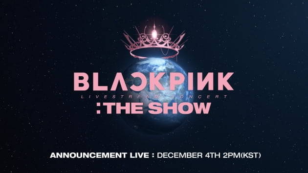 블랙핑크 THE SHOW ANNOUNCEMENT LIVE / 사진제공=YG엔터테인먼트