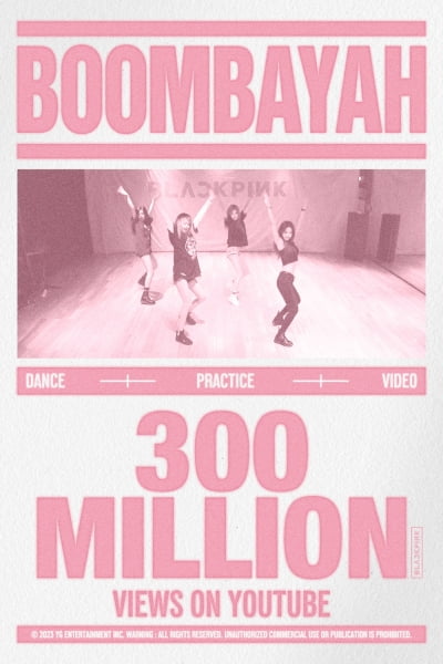 Blackpink's 'Boombayah' choreography video exceeds 300 million views
