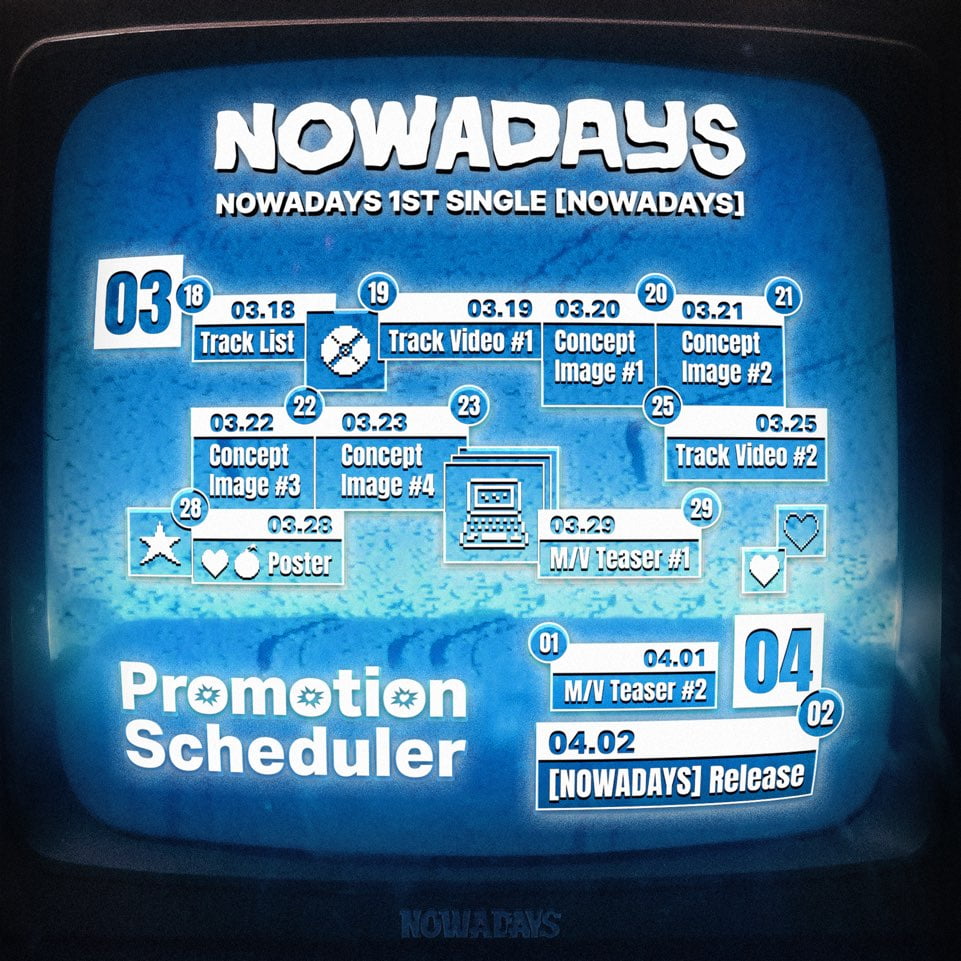 '큐브 신인' 나우어데이즈, 데뷔 첫 싱글 1집 'NOWADAYS' 스케줄러 공개