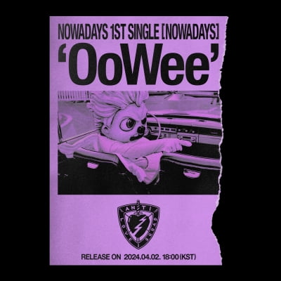 NOWADAYS（ナウアーデイズ）、タイトル曲「OoWee」ティーザーポスター公開